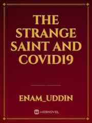 THE STRANGE SAINT AND COVID19 Book