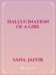 Hallucination of a Girl Book