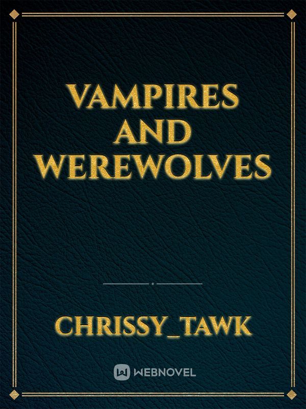 vampires and werewolves Book