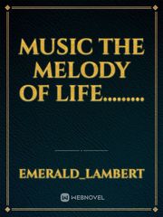Music the melody of life......... Book