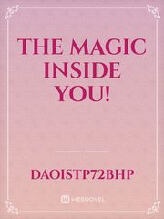 The Magic inside you! Book