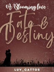 A blooming love: fate and destiny Book