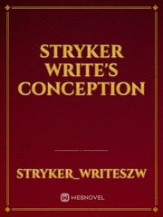 stryker write's Conception Book