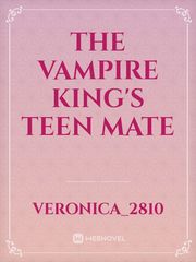The Vampire King's Teen Mate Book