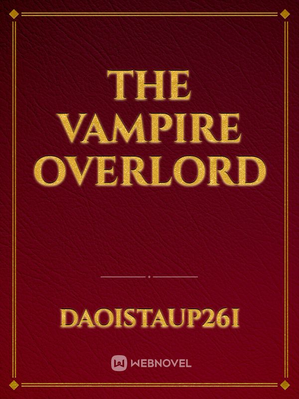 The Vampire Overlord