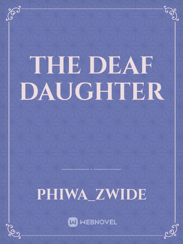 The Deaf Daughter