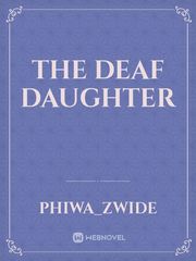 The Deaf Daughter Book