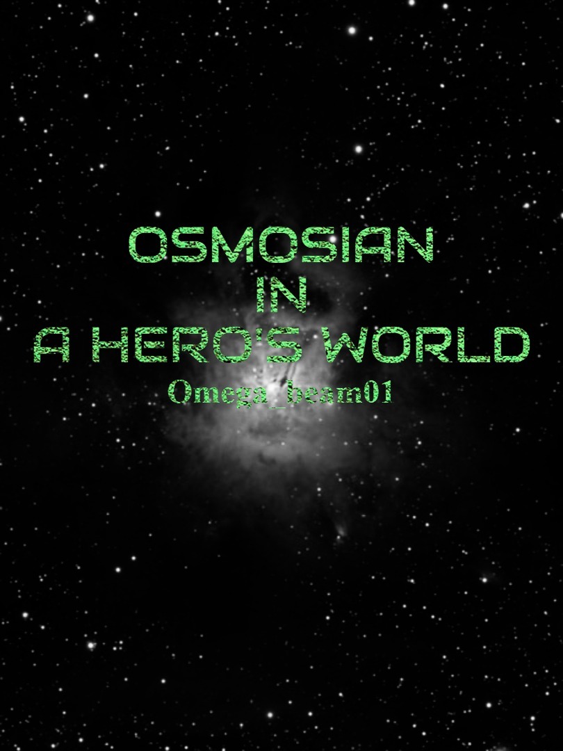 Osmosian in a hero's world