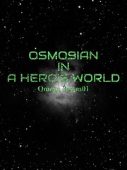 Osmosian in a hero's world Book