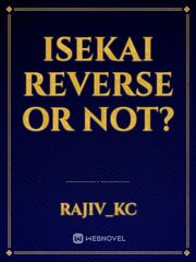 Isekai reverse or not? Book