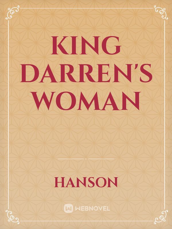 KING DARREN'S WOMAN