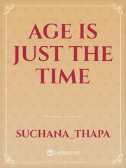 Age is just the time Book