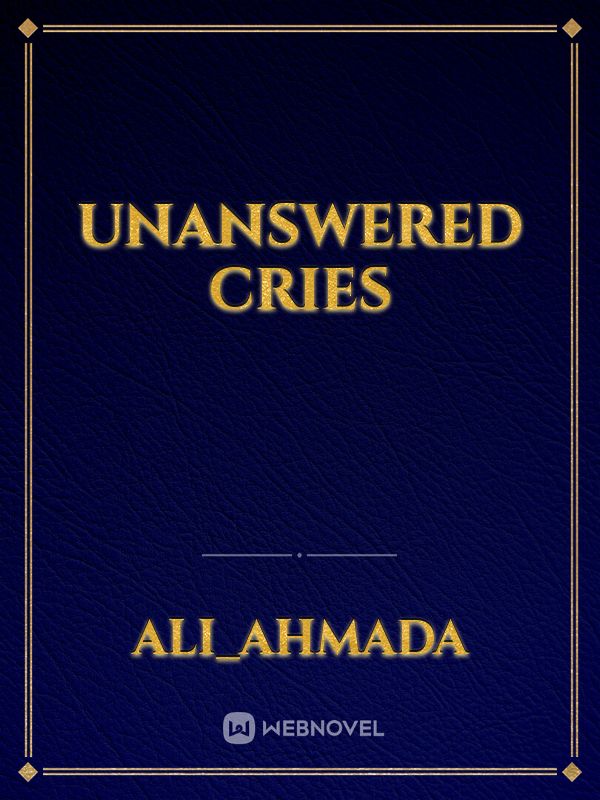 Unanswered cries Book
