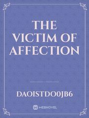 The Victim Of Affection Book