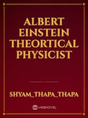 Albert Einstein Theortical physicist Book