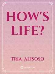 HOW'S LIFE? Book