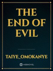 THE END OF EVIL Book