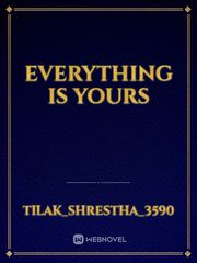 Everything is yours Book