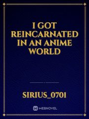 I got reincarnated in an anime world Book