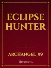 Eclipse Hunter Book