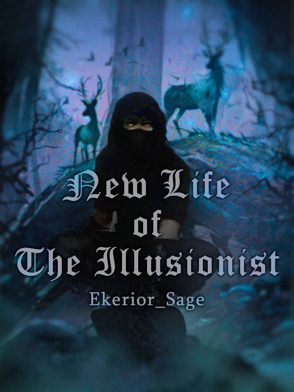 New Life Of The Illusionist
