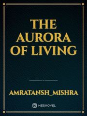 The Aurora of living Book