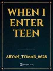 when i enter teen Book