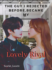 Lovely Rival - I fell in love with my Rival. Book
