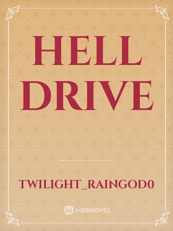 Hell Drive
