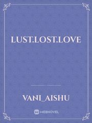 LUST.LOST.LOVE Book