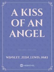 A Kiss Of An Angel Book