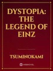 Dystopia: The Legend of Einz Book