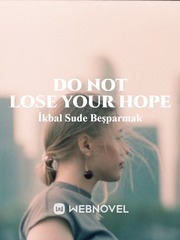 DO NOT LOSE YOUR HOPE Book
