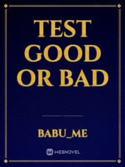 Test good or bad Book