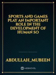 Sports And Games play an important role in the Development of human So Book