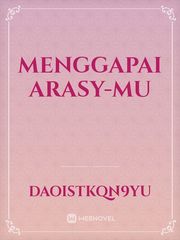 Menggapai Arasy-Mu Book