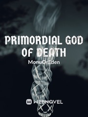 Primordial God of Death Book