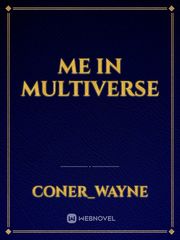 me in multiverse Book