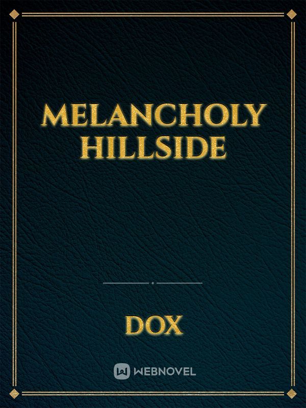 melancholy hillside Book