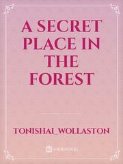 A secret place in the forest Book