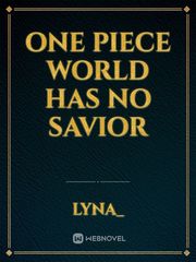 One Piece World has No Savior Book