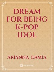 Dream for being k-pop idol Book