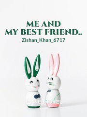 Me and my best friend.. Book