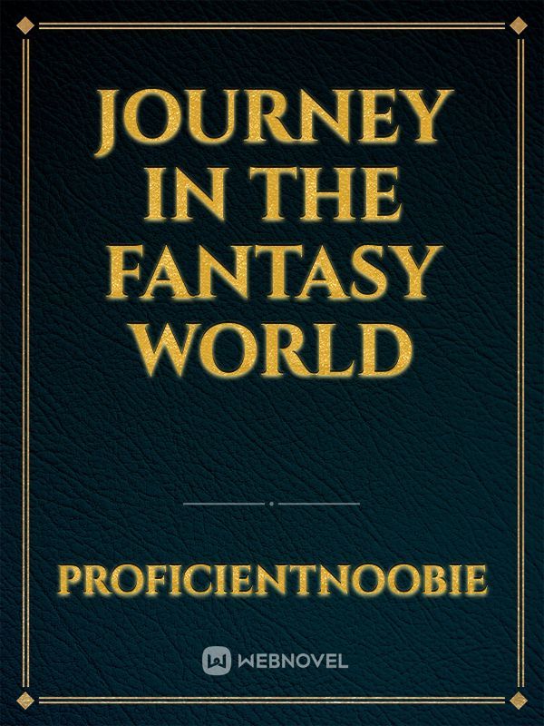 Journey In The Fantasy World