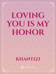 Loving you is my honor Book