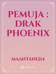 PEMUJA : DRAK PHOENIX Book