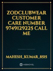 Zodclubwear Customer Care Number 9749129225 Call Me Book