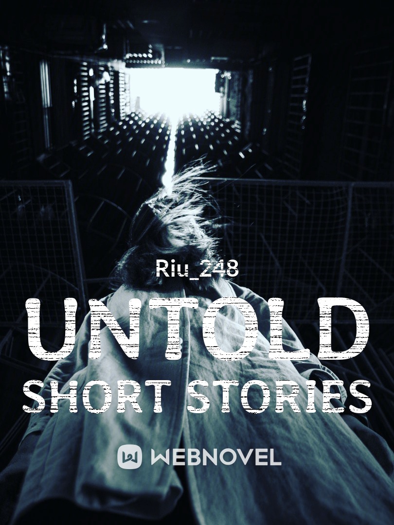 Untold Short Stories Novel Read Free Webnovel