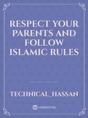 Respect your parents and follow islamic rules Book