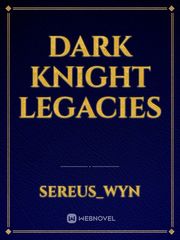 Dark Knight Legacies Book